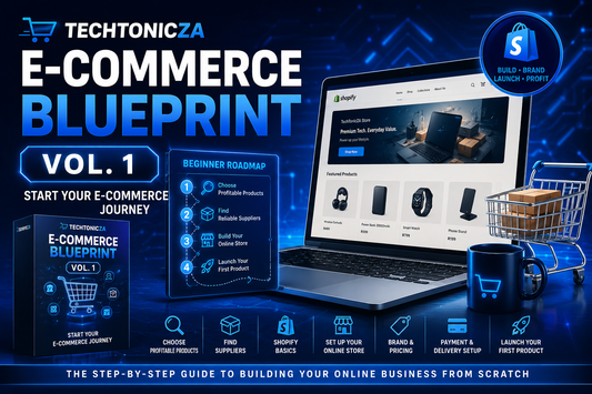TechTonicZA E-Commerce Blueprint — Vol. 1